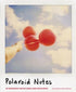 POLARIOD NOTECARDS